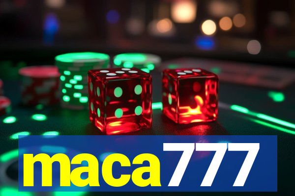 maca777