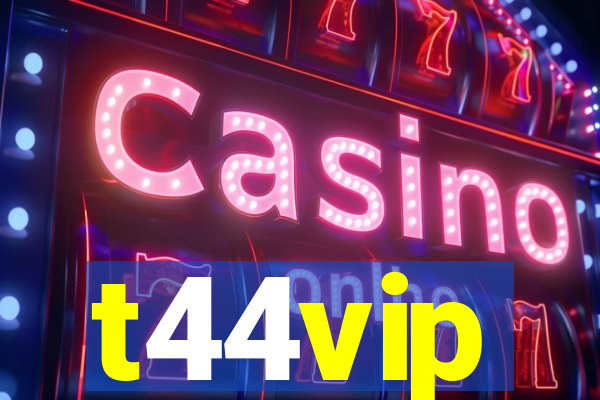t44vip