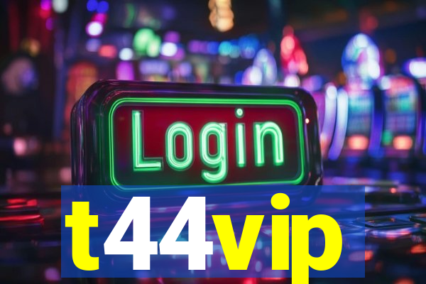 t44vip
