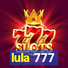 lula 777