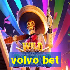 volvo bet