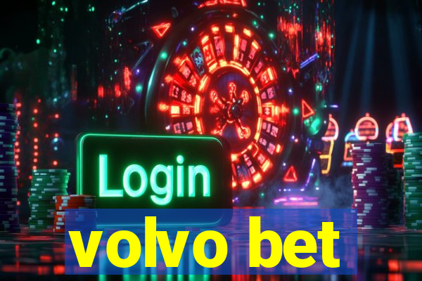 volvo bet