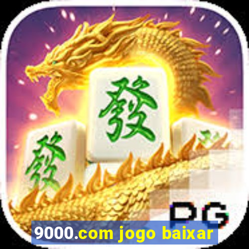 9000.com jogo baixar