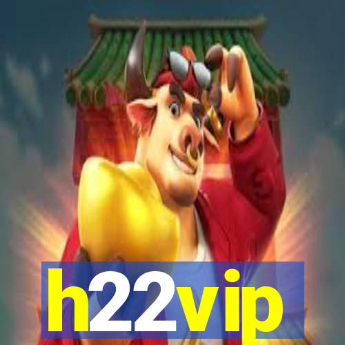 h22vip