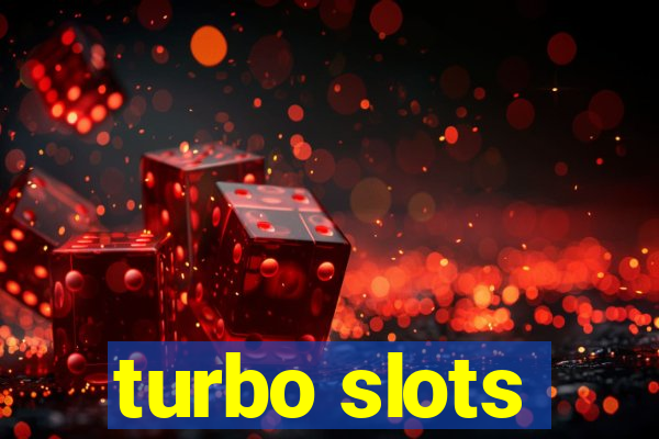 turbo slots