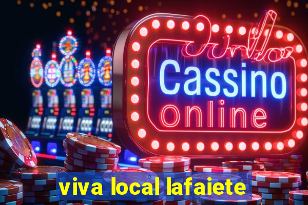 viva local lafaiete