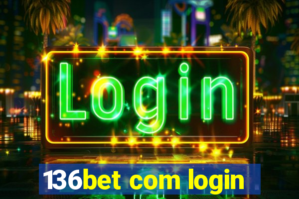 136bet com login