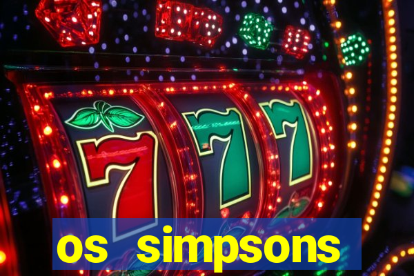 os simpsons assistir online