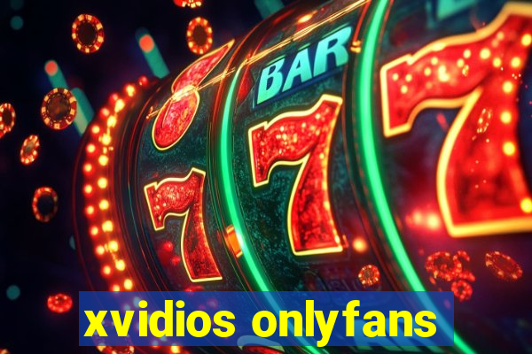 xvidios onlyfans