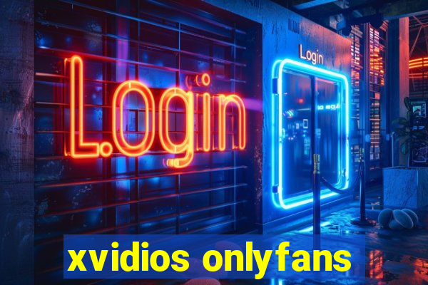 xvidios onlyfans