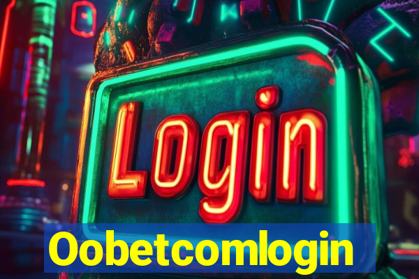 Oobetcomlogin