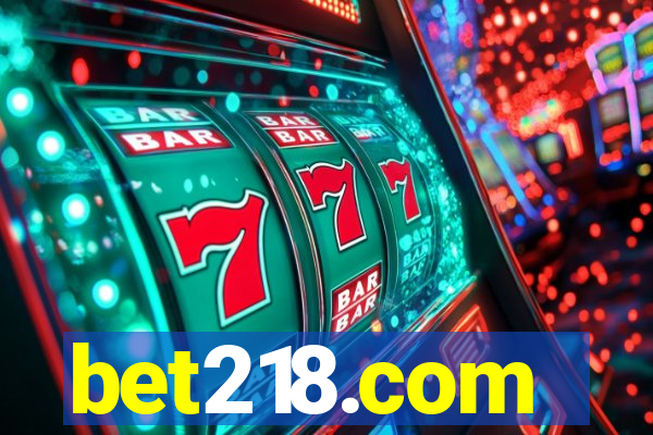 bet218.com