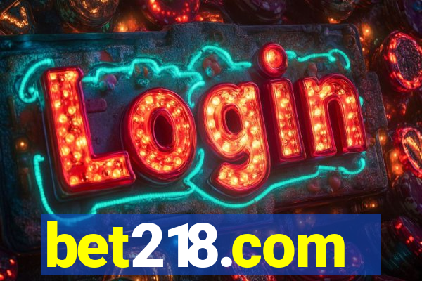 bet218.com