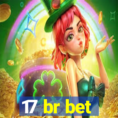 17 br bet