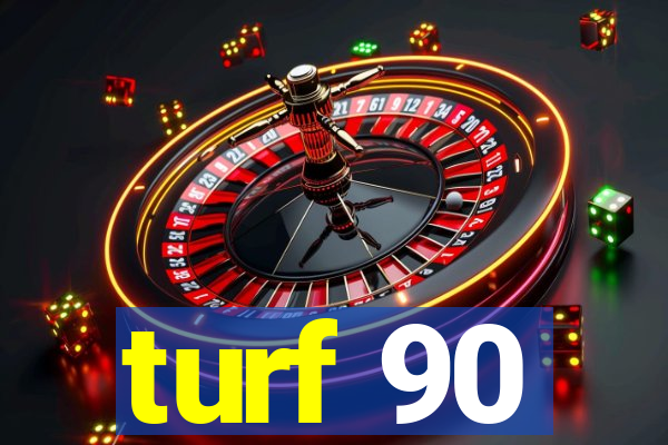turf 90