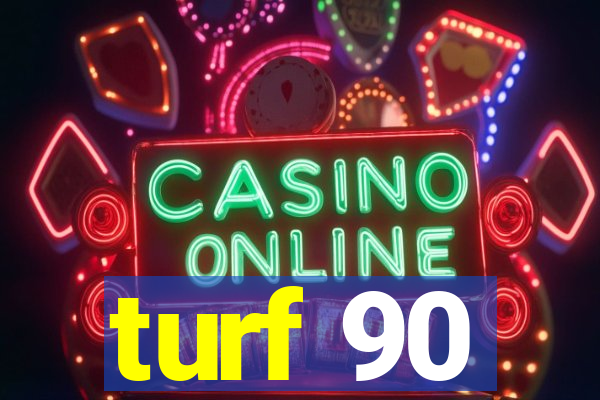 turf 90