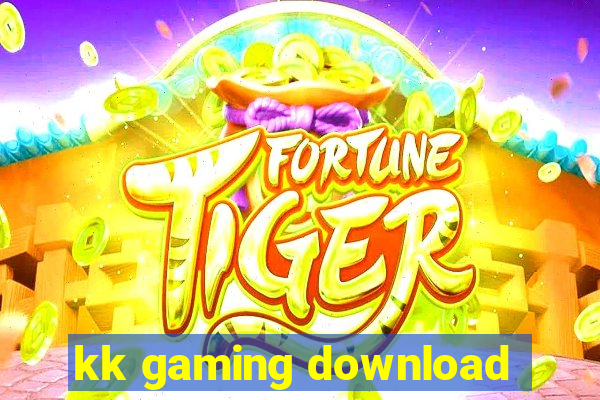 kk gaming download