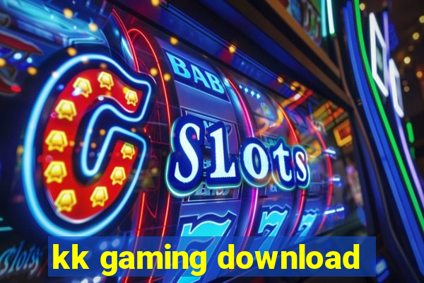 kk gaming download