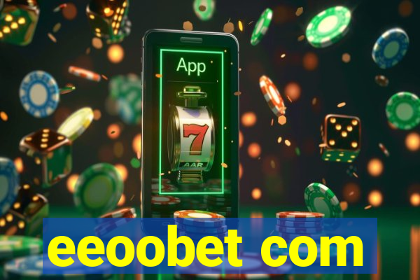 eeoobet com