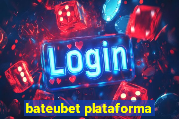 bateubet plataforma