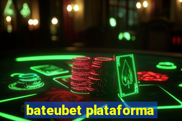 bateubet plataforma