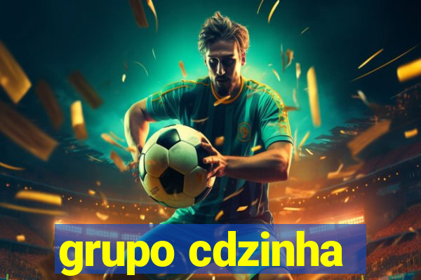 grupo cdzinha