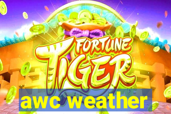 awc weather