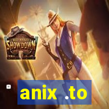 anix .to