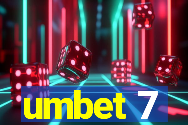 umbet 7