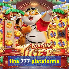 fina 777 plataforma