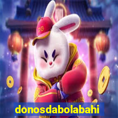 donosdabolabahia