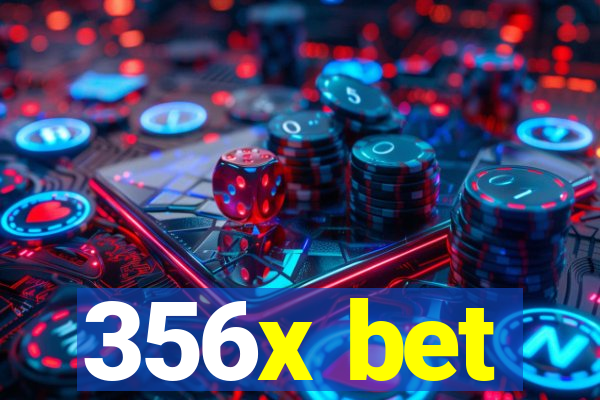 356x bet