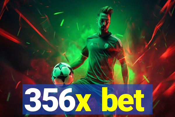 356x bet