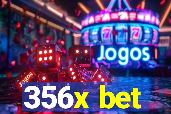 356x bet