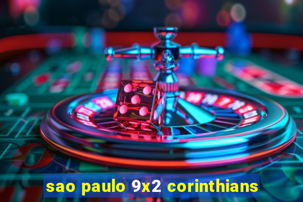 sao paulo 9x2 corinthians