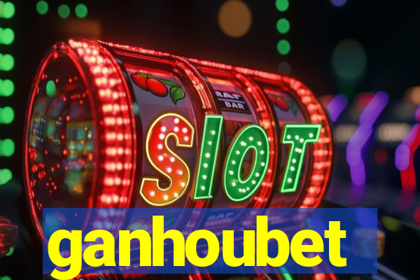 ganhoubet