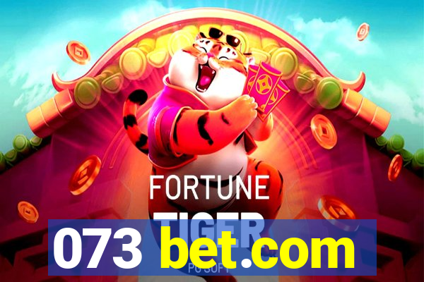 073 bet.com