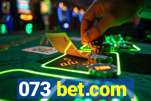 073 bet.com