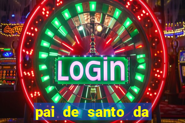 pai de santo da bahia consulta gratis e pagamento trabalho depois