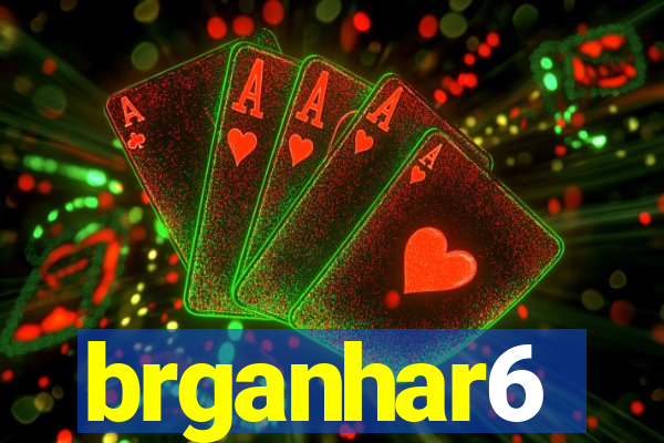 brganhar6