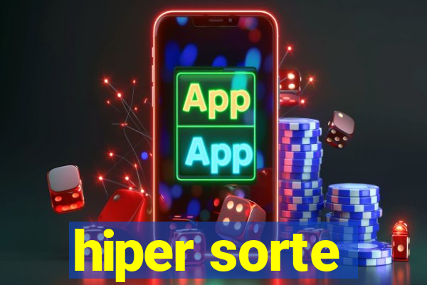 hiper sorte