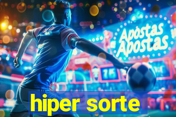 hiper sorte