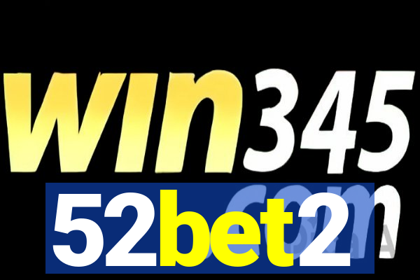 52bet2