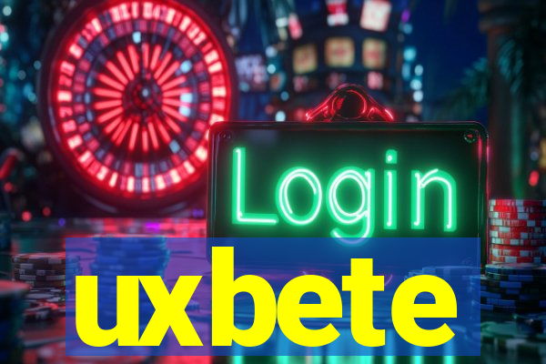 uxbete