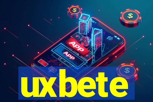 uxbete