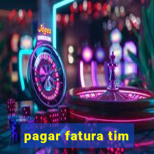 pagar fatura tim