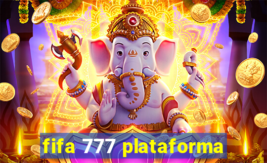 fifa 777 plataforma