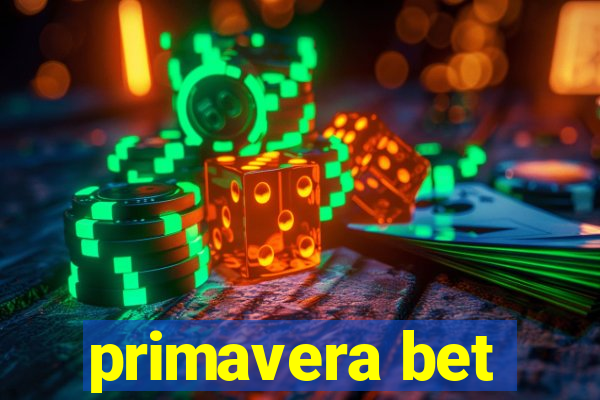 primavera bet