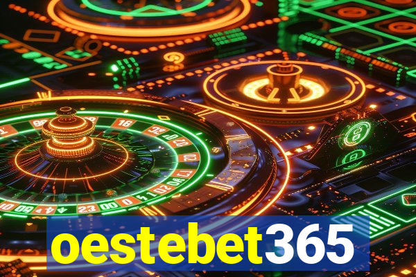 oestebet365