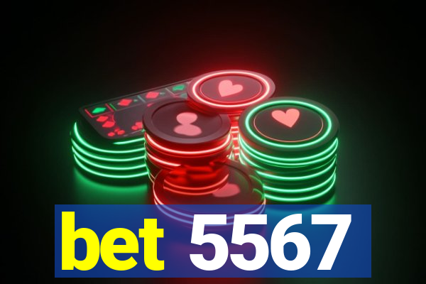 bet 5567